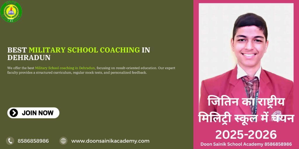 Best Military School Coaching in Dehradun
